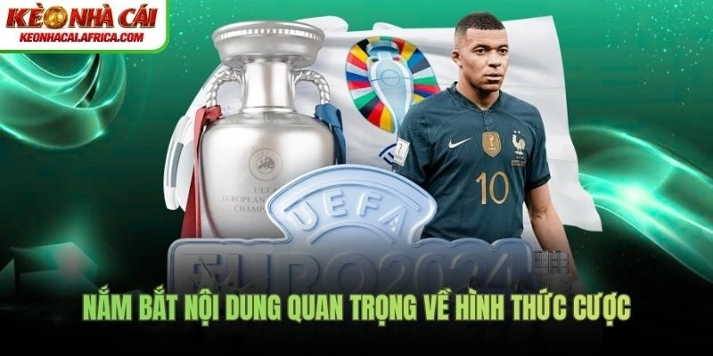 Nắm bắt nội dung quan trọng về hình thức cược