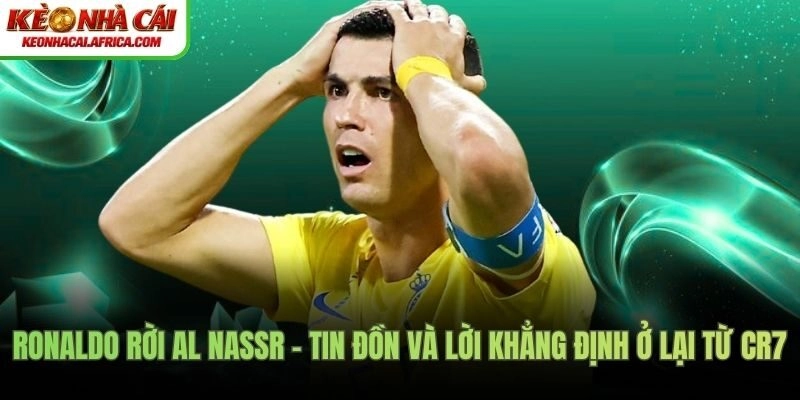 Cristiano Ronaldo và Al Nassr