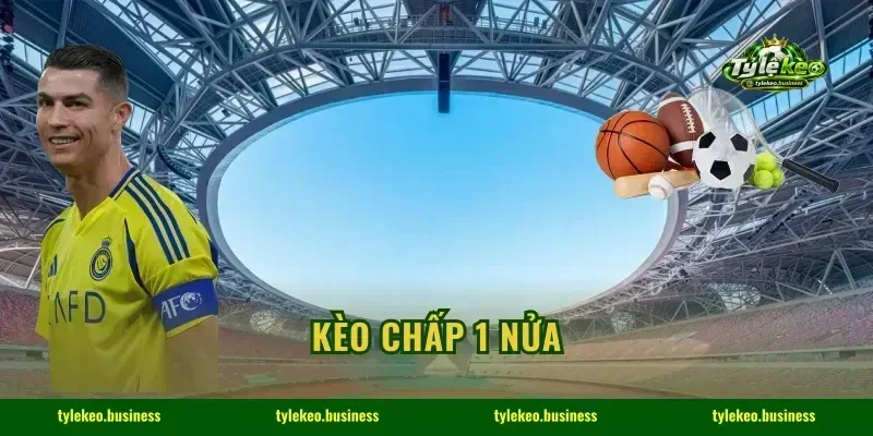 Kèo Chấp 1 Nửa: Soi Kèo Hiệp 2, 2 Cửa Xả Cực Ngon